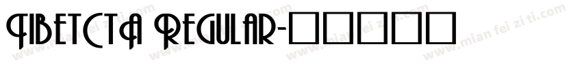 TibetCtA Regular字体转换